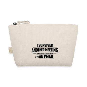 I Survived Another Meeting - Bio-Täschchen - Natur - Vorne