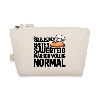 Ich war normal. Dann kam Sauerteig. - Bio-Täschchen - Natur - Vorne