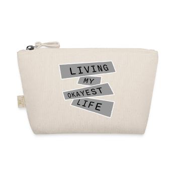 Living My Okayest Life Lustig Mittelmäßig Spruch - Bio-Täschchen - Natur - Vorne