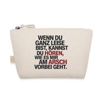  Wenn Du Ganz Leise Bist Kannst Du Hören Wie Es - Bio-Täschchen - Natur - Vorne