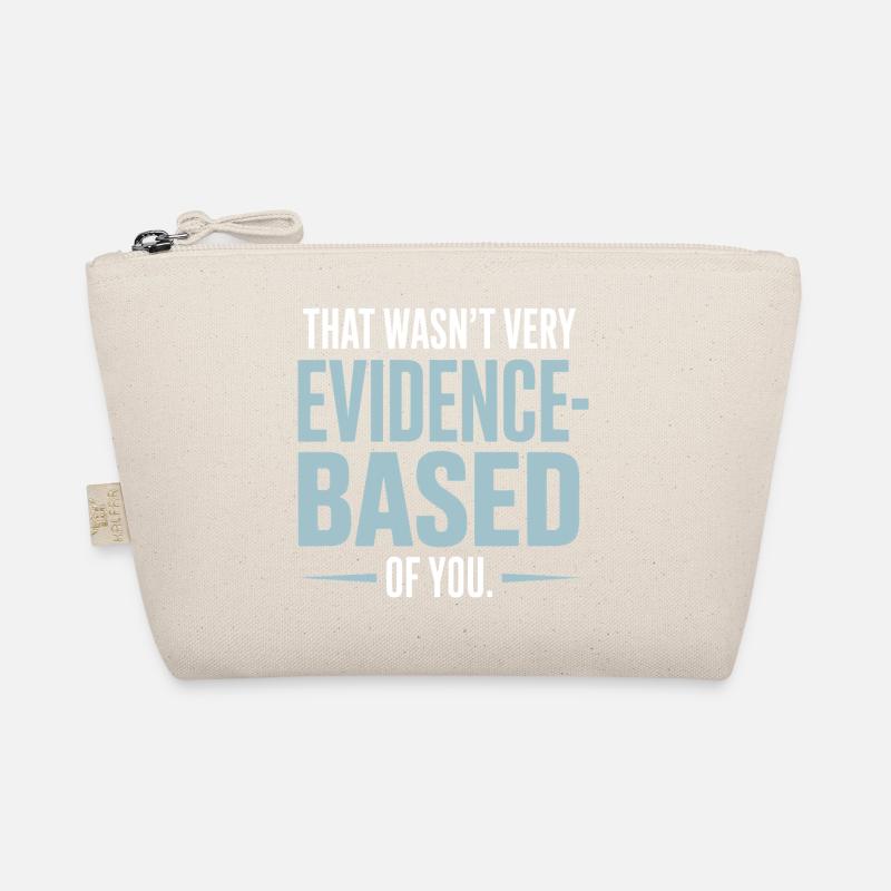 That Wasn't Evidence-Based Medizin Labor Nerd Arzt Bio-Täschchen
