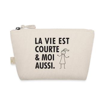 La Vie Est Courte Et Moi Aussi T-Shirt Cadeau H... - Trousse biologique - nature - Devant