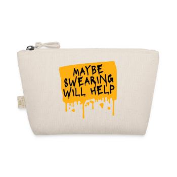 Maybe Swearing Will Help Sarkastisch Spruch Grafik - Bio-Täschchen - Natur - Vorne