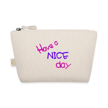 Have a nice day - Bio-Täschchen - Natur - Vorne