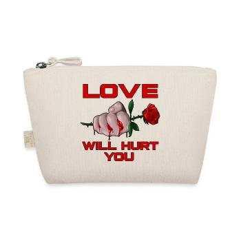 Love Will Hurt You - Organic Pouch - nature - Front