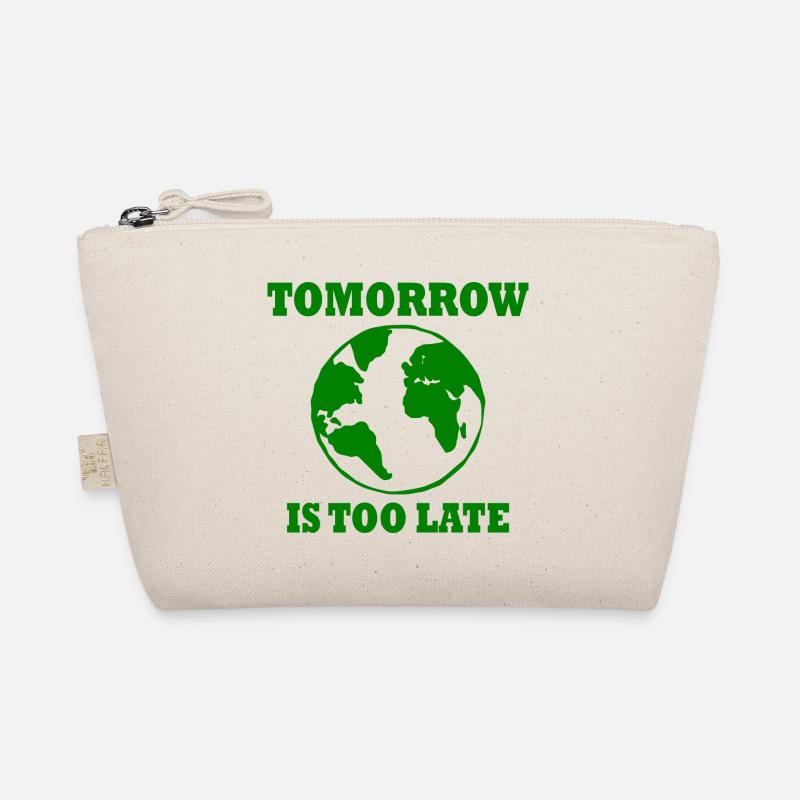 Tomorrow is too late Trousse biologique