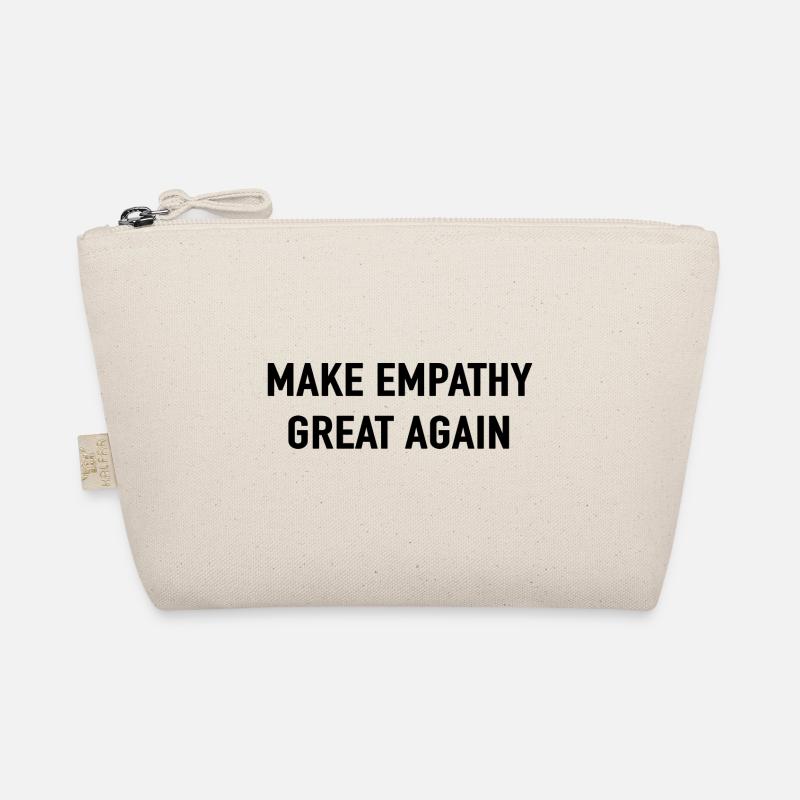 MAKE EMPATHY GREAT AGAIN Love Peace Motto Organic Pouch