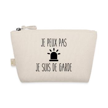 JE PEUX PAS JE SUIS DE GARDE CITATIONS - Trousse biologique - nature - Devant