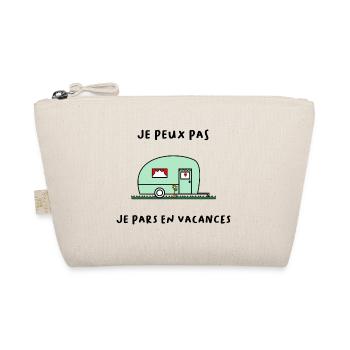 JE PEUX PAS. VACANCES. VIVE LES VACANCES. VACANCES - Trousse biologique - nature - Devant