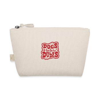 DOGS | DOGS BEFORE DUDES - Organic Pouch - nature - Front