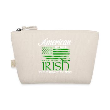 American by Birth - Irish by the grace of God - Organic Pouch - nature - Front