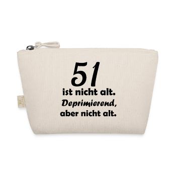 51 ist nicht alt - Bio-Täschchen - Natur - Vorne