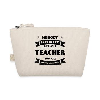 Perfect teacher school student teacher learning - Organic Pouch - nature - Front