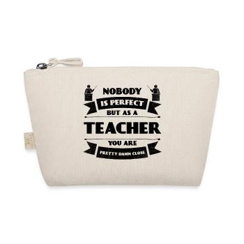 Perfect teacher school student teacher learning - Organic Pouch - nature - Front