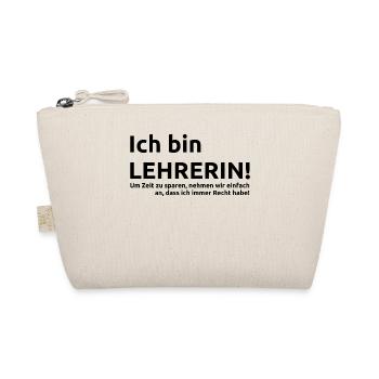 Ich bin Lehrerin Spruch Geschenk Geschenkidee - Bio-Täschchen - Natur - Vorne