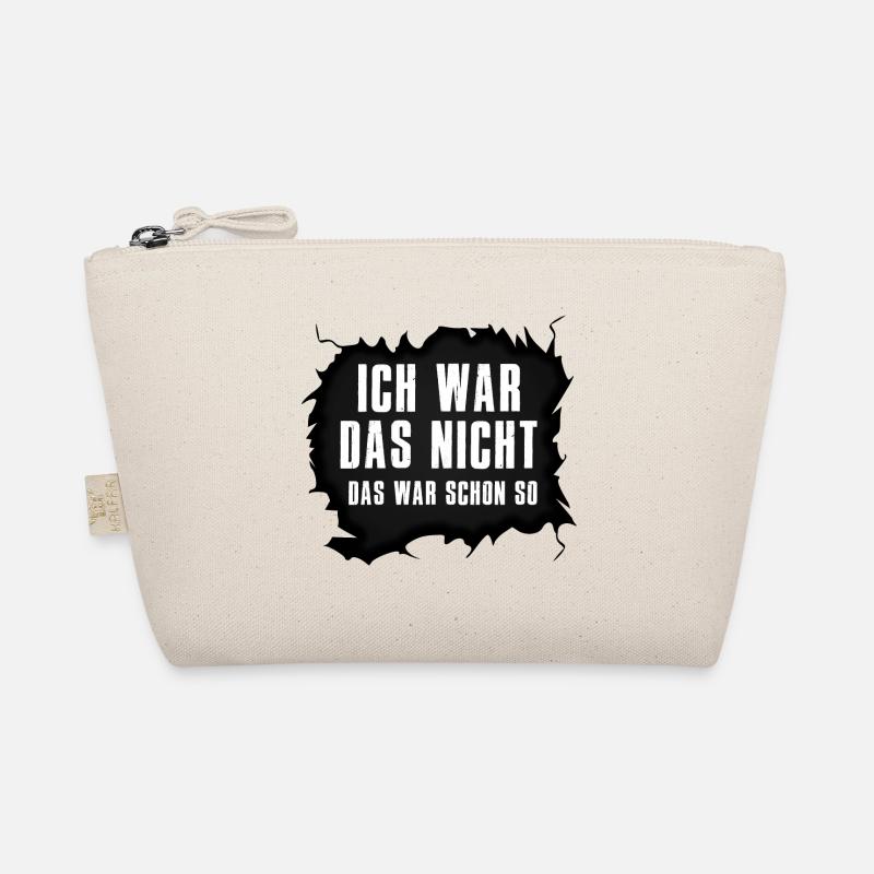 Das war schon so! Ich war das nicht! Bio-Täschchen