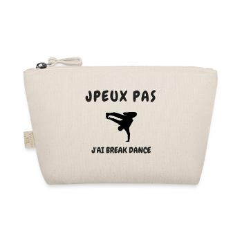 JPEUX PAS J'AI BREAK DANCE - Trousse biologique - nature - Devant