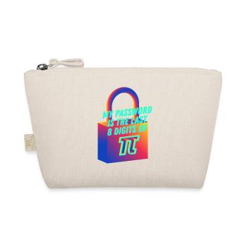 My Password is the Last 8 Digits of Pi Math Nerd - Organic Pouch - nature - Front