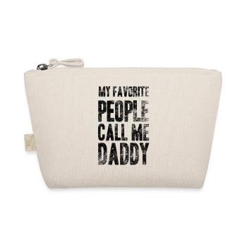My Favorite People Call Me Daddy Gift Idea - Organic Pouch - nature - Front