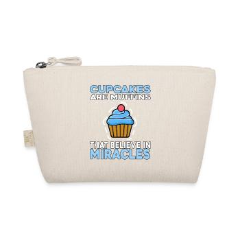 Cupcakes are Muffins that believe in Miracles - Bio-Täschchen - Natur - Vorne