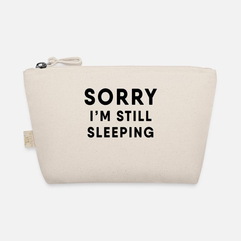 Sleeping - I am still sleeping! Organic Pouch