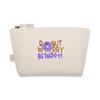 Donut worry be happy - Organic Pouch - nature - Front