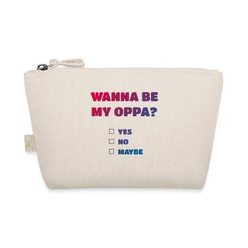 Wanna be my Oppa - Bio-Täschchen - Natur - Vorne