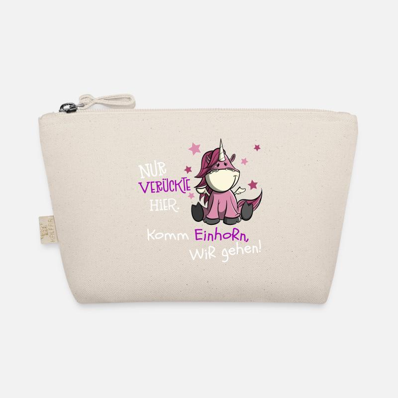 Nur verrückte hier. Komm Einhorn wir gehen - Bio-Täschchen - Natur