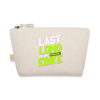 Last long on an ebike - Organic Pouch - nature - Front