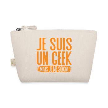 Je suis un geek mais je me soigne - Trousse biologique - nature - Devant