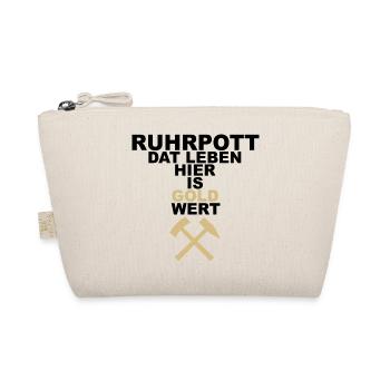 RUHRPOTT DAT LIVING HERE IS WORTH ITS WEIGHT IN GOLD - Organic Pouch - nature - Front