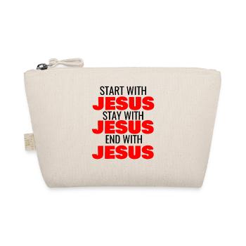 COMMENCEZ AVEC JÉSUS RESTEZ AVEC JÉSUS FIN AVEC JÉSUS - Trousse biologique - nature - Devant