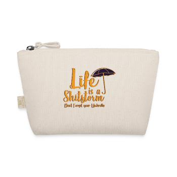 Life is a shitstorm - Bio-Täschchen - Natur - Vorne