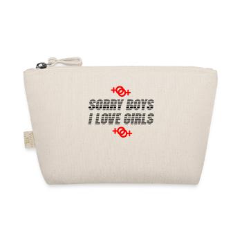 sorry boys i love girls - Trousse biologique - nature - Devant