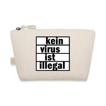 Kein Virus ist illegal - Bio-Täschchen - Natur - Vorne