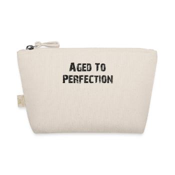 Aged to perfection - Organic Pouch - nature - Front