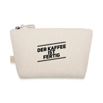 Der Kaffee ist Fertig - Bio-Täschchen - Natur - Vorne