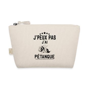 t shirt de pétanque j'peux pas j'ai petanque - Trousse biologique - nature - Devant