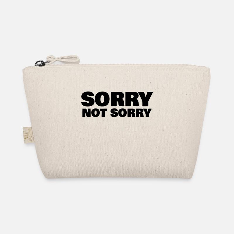 SORRY NOT SORRY Organic Pouch