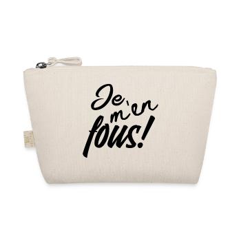 Je m'en fous! - Trousse biologique - nature - Devant