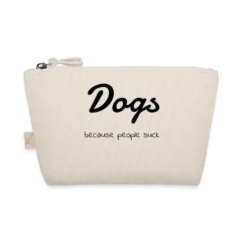 dog - Dogs because people suck - Bio-Täschchen - Natur - Vorne