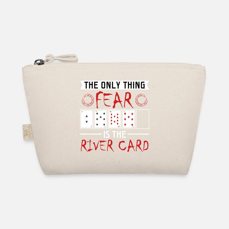 Die einzige Sache Angst ist der River Card Bio-Täschchen