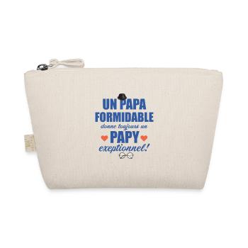 Un Papa Formidable Donne Toujours Un Papy - Trousse biologique - nature - Devant