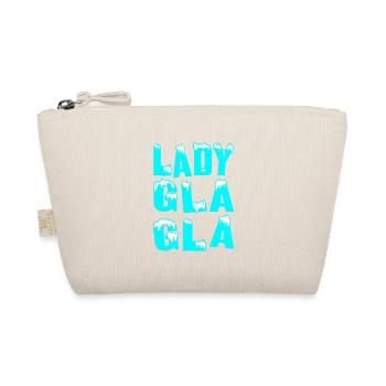 LADY GLA GLA! - Organic Pouch - nature - Front