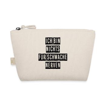 Ich Bin Nichts Für Schwache Nerven - Bio-Täschchen - Natur - Vorne