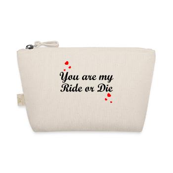 You are my ride or die | Love love couple - Organic Pouch - nature - Front