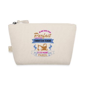 je ne suis pas parfait conducteur d´engins cadeau - Trousse biologique - nature - Devant