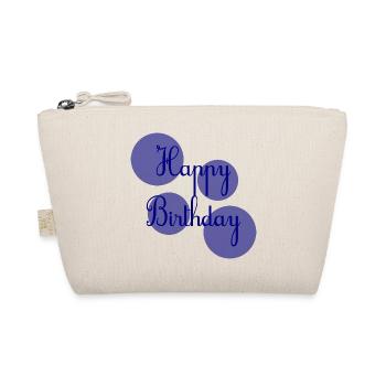 BIRTHDAY. HAPPY BIRTHDAY. HAPPY BIRTHDAY. - Organic Pouch - nature - Front