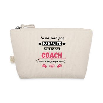 Je ne suis pas parfaite mais je suis coach - Trousse biologique - nature - Devant