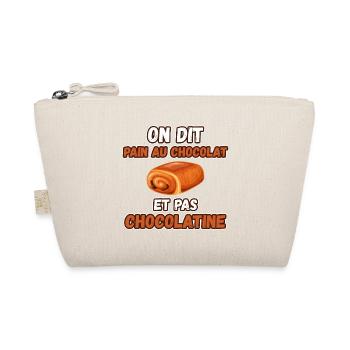 pain au chocolat et non Chocolatine - Trousse biologique - nature - Devant